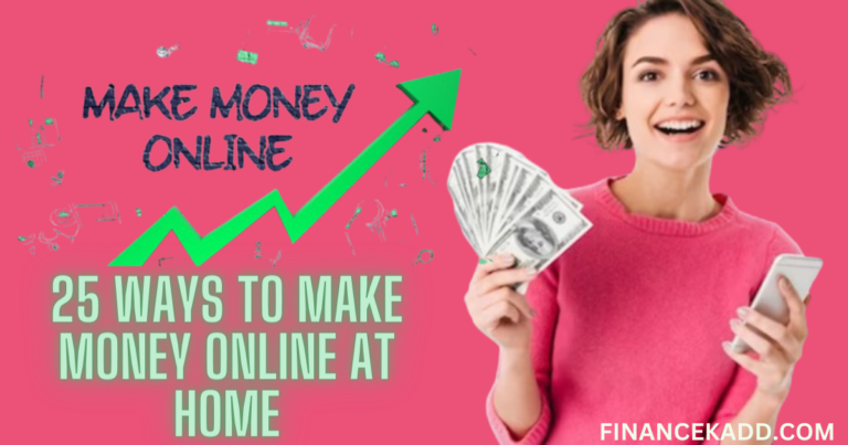 25 Ways to Make Money Online at Home